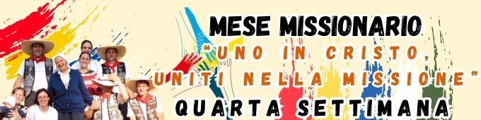 OTTOBRE MISSIONARIO: CAMMINA CON NOI!   